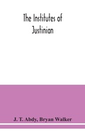 Cover: The Institutes of Justinian - ALPHA EDITION