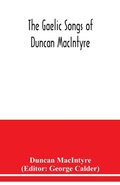 Cover: The Gaelic songs of Duncan MacIntyre - ALPHA EDITION