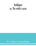 Cover: Ruddigore; or, The witch's curse - ALPHA EDITION