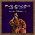 Cover: Swami Vivekananda and his legacy with Gwilym Beckerlegge (Hindu Scholars, #2) - Hindu Scholars