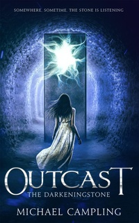 Enlarge image Cover: Outcast: A Tale of Time Travel and Ancient Secrets - Shadowstone Books