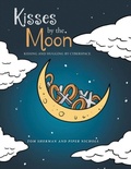 Cover: Kisses by the Moon - Lettra Press LLC