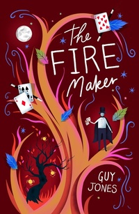 Enlarge image Cover: The Fire Maker - Chicken House Ltd