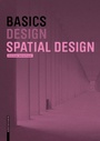 Cover: Basics Spatial Design - Birkhäuser