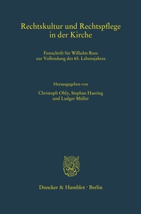 Abbildung von: Rechtskultur und Rechtspflege in der Kirche - Duncker & Humblot