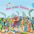 Cover: Dein kleiner Begleiter: Das erste Ostern - Gabriel