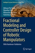 Cover: Fractional Modeling and Controller Design of Robotic Manipulators - Springer