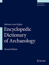 Enlarge image Cover: Encyclopedic Dictionary of Archaeology - Springer