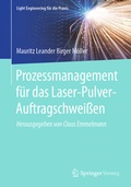 Cover: Prozessmanagement f&uuml;r das Laser-Pulver-Auftragschwei&szlig;en - Springer Vieweg