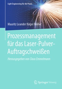 Abbildung von: Prozessmanagement für das Laser-Pulver-Auftragschweißen - Springer Vieweg