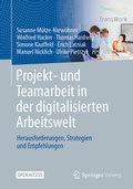 Cover: Projekt- und Teamarbeit in der digitalisierten Arbeitswelt - Springer Vieweg