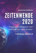 Cover: Zeitenwende 2020 - Prognose und Wegweiser zum Aufbruch in ein neues Zeitalter - epubli