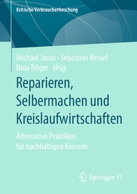 Abbildung von: Reparieren, Selbermachen und Kreislaufwirtschaften - Springer VS