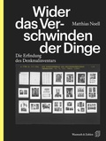 Cover: Wider das Verschwinden der Dinge - Wasmuth Verlag