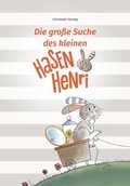 Cover: Die gro&szlig;e Suche des kleinen Hasen Henri - Drava