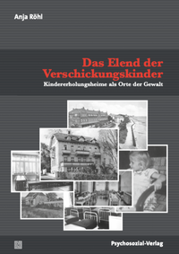 Abbildung von: Das Elend der Verschickungskinder - Psychosozial-Verlag