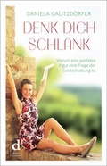 Cover: Denk dich schlank - dielus edition
