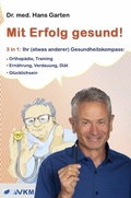 Cover: Mit Erfolg gesund! - Verlag f&uuml;r kybernetische Medizin (VKM)