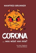 Cover: CORONA ... wos w&uuml;st von mia? - myMorawa von Dataform Media GmbH