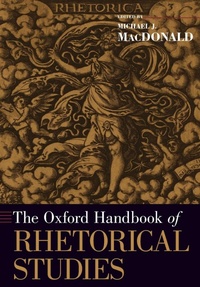Enlarge image Cover: The Oxford Handbook of Rhetorical Studies - Oxford University Press Inc
