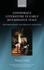 Cover: Conspiracy Literature in Early Renaissance Italy - Oxford University Press
