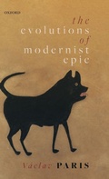 Cover: The Evolutions of Modernist Epic - Oxford University Press