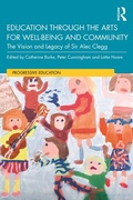 Cover: Education through the Arts for Well-Being and Community - Routledge