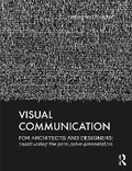 Cover: Visual Communication for Architects and Designers - Taylor & Francis