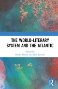 Cover: The World-Literary System and the Atlantic - Routledge