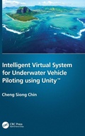 Cover: Intelligent Virtual System for Underwater Vehicle Piloting using Unity (TM) - CRC Press