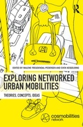 Cover: Networked Urban Mobilities - Routledge