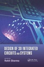 Cover: Design of 3D Integrated Circuits and Systems - CRC Press
