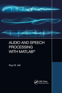 Enlarge image Cover: Audio and Speech Processing with MATLAB - CRC Press