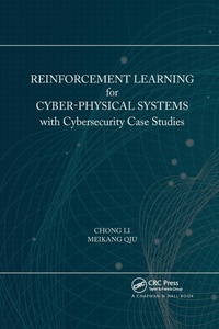 Enlarge image Cover: Reinforcement Learning for Cyber-Physical Systems - Chapman & Hall/CRC