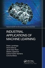Cover: Industrial Applications of Machine Learning - CRC Press