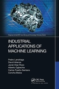 Cover: Industrial Applications of Machine Learning - CRC Press