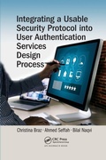 Cover: Integrating a Usable Security Protocol into User Authentication Services Design Process - CRC Press