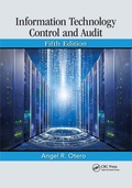 Cover: Information Technology Control and Audit, Fifth Edition - CRC Press