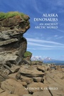 Cover: Alaska Dinosaurs - CRC Press