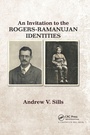 Cover: An Invitation to the Rogers-Ramanujan Identities - Chapman & Hall/CRC