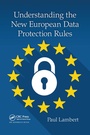 Cover: Understanding the New European Data Protection Rules - CRC Press
