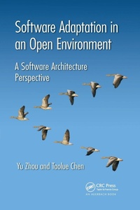 Enlarge image Cover: Software Adaptation in an Open Environment - CRC Press