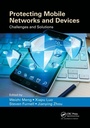 Cover: Protecting Mobile Networks and Devices - CRC Press