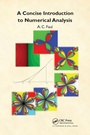 Cover: A Concise Introduction to Numerical Analysis - Chapman & Hall/CRC