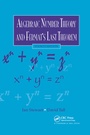Cover: Algebraic Number Theory and Fermat's Last Theorem - Chapman & Hall/CRC