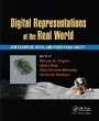 Cover: Digital Representations of the Real World - CRC Press