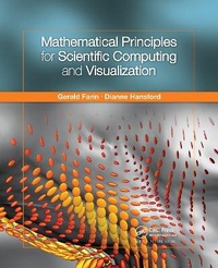 Enlarge image Cover: Mathematical Principles for Scientific Computing and Visualization - CRC Press