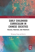 Cover: Early Childhood Curriculum in Chinese Societies - Routledge