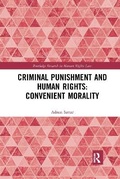 Cover: Criminal Punishment and Human Rights: Convenient Morality - Routledge