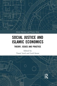 Enlarge image Cover: Social Justice and Islamic Economics - Routledge